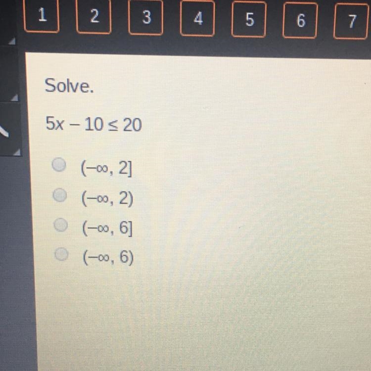 Solve. 5x – 10 < 20 (-00, 2] (-0,2) (-0, 6] (-0,6)-example-1