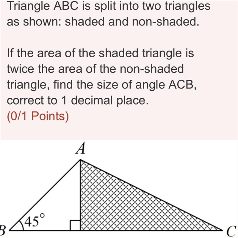 Triangle ABC is split into two triangles as shown: shaded and non-shaded. If the area-example-1