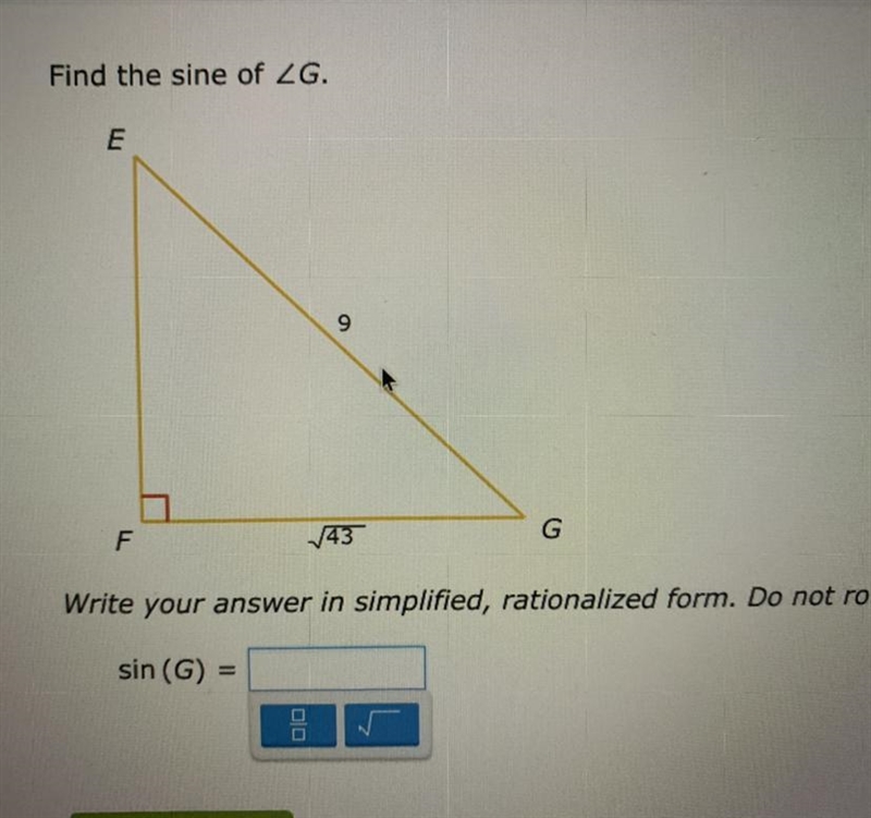 Need Help ASAP!!! Find the sine of G-example-1