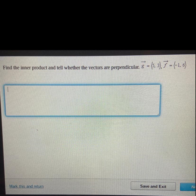 Find the inner product and tell whether the vectors are perpendicular g=(5,3), f=(-1,6)-example-1