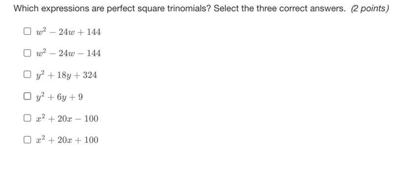 Which expressions are perfect square trinomials? Select the three correct answers-example-1