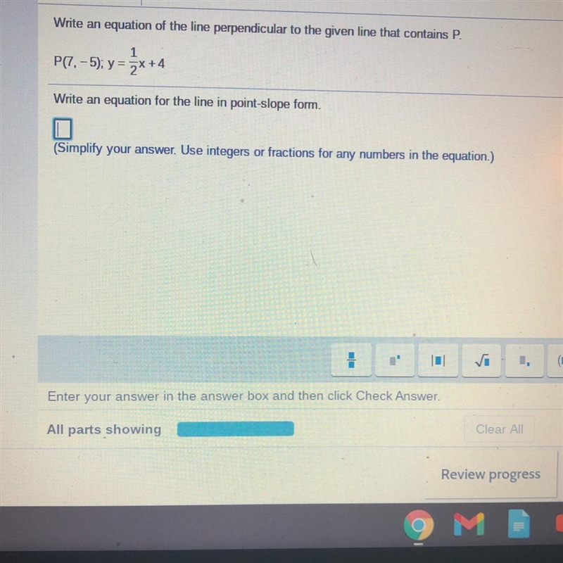 Write an equation of the line perpendicular to the give line that contains p. P(7,-5);y-example-1