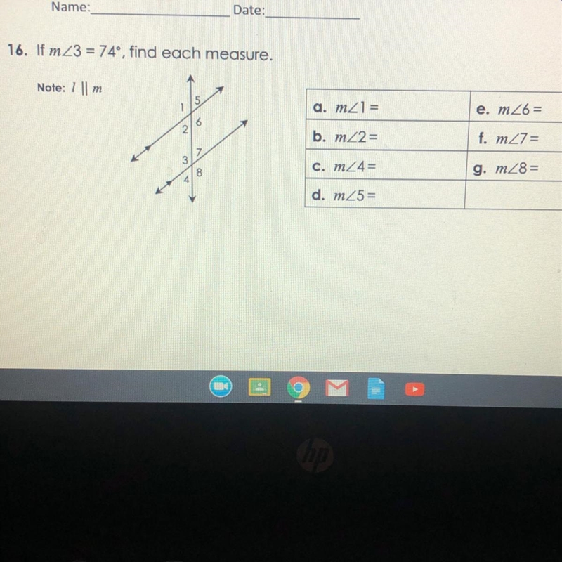 16. If mZ3 = 74°, find each measure. Note: 1 || m a. mZ1 = e. m26 = 14- b. m2= f. m-example-1