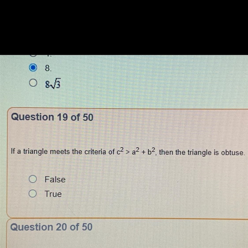 If a triangle meets the criteria of c2> a2 + b2, then the triangle is obtuse. False-example-1