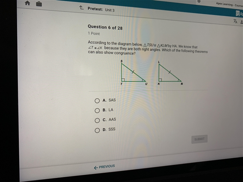 According to the diagram below TSU = KLM by HA we know that T = K because they are-example-1