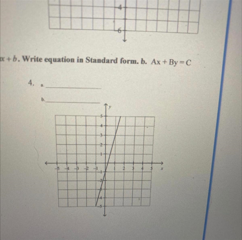 Write equation in slope intercept form a. Y=mx+b Write equation in standard form b-example-1