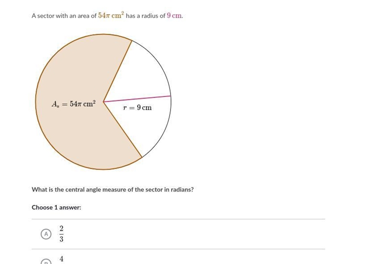 A sector with an area of 54πcm² has a radius of 9 cm. What is the central angle measure-example-1