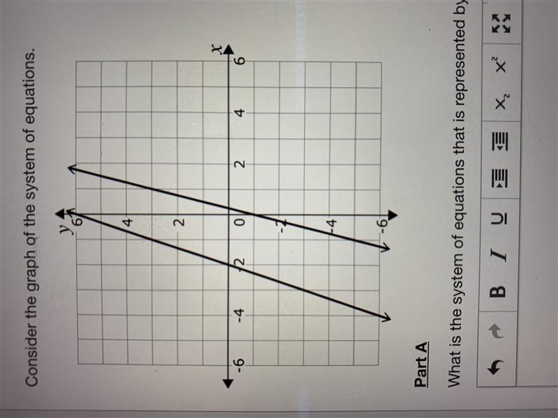 HELP ME ASAP!! Consider the graph of the system of equations. Part A: What is the-example-1