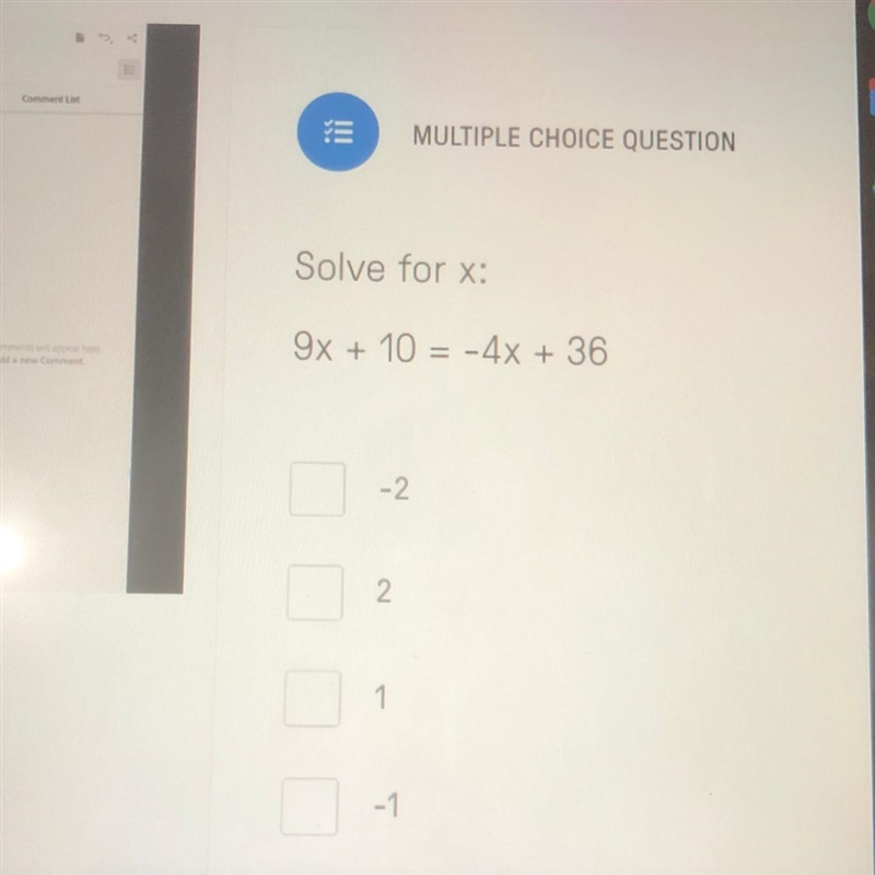 Solve for x: 9x + 10 = - 4x + 36 helppo pleasee !!!-example-1