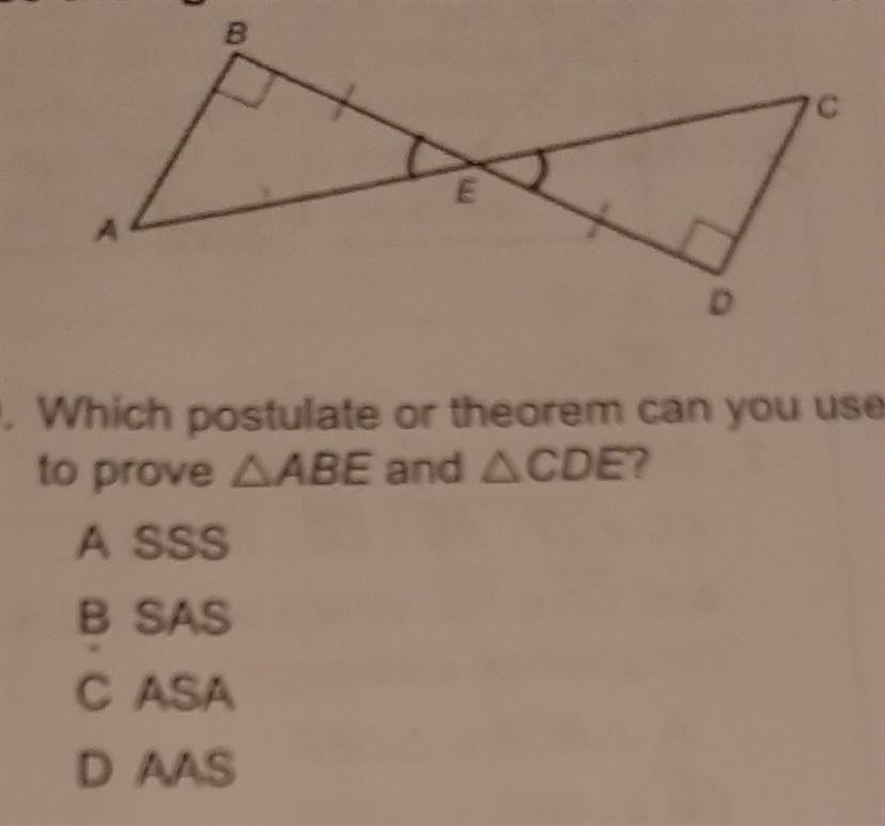 I need help being guided through this question. I thought it was SAS. But not sure-example-1