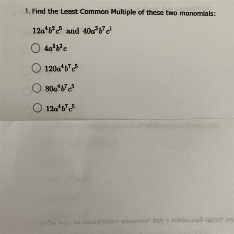 1. Find the Least Common Multiple of these two monomials: See picture-example-1