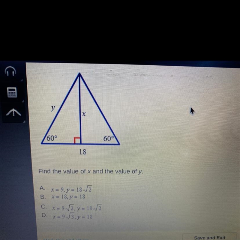 У X 60° 60 18 Find the value of x and the value of y. A. X-9, y - 182 B. X-18, y - 18 C-example-1