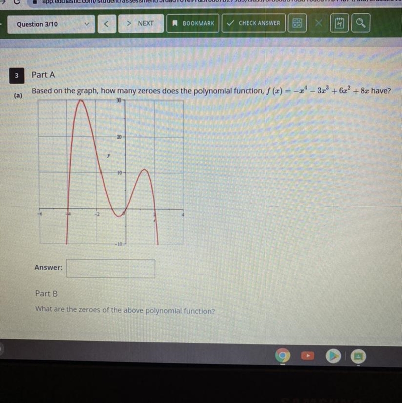 Part A Based on the graph, how many zeros does the polynomial function, f(x) = -x-example-1