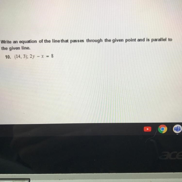 Write an equation of the line that passes through the given point and is parallel-example-1