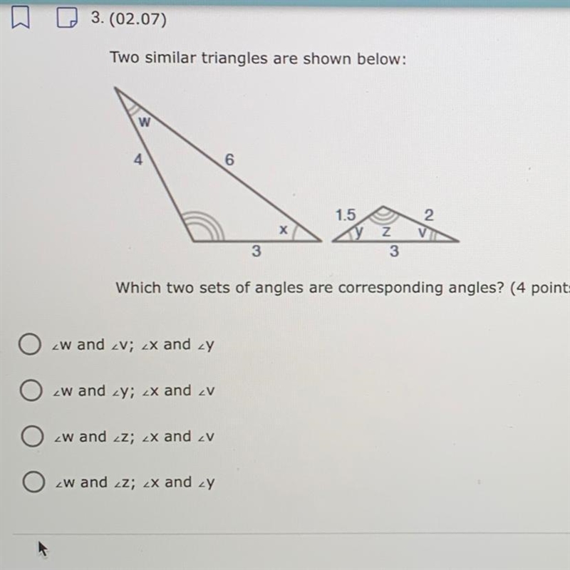 Two similar triangles are shown below: Which two sets of angles are corresponding-example-1