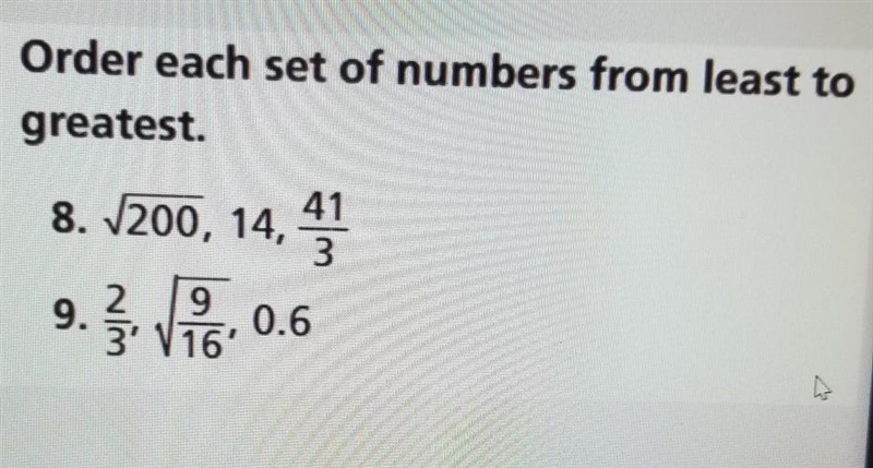 Order each set of numbers from least to greatest. 41 3 2 9 0.6 3' V 16' 9.​-example-1