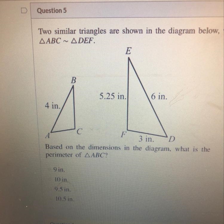 Question 5 Two similar triangles are shown in the diagram below, where AABC - ADEF-example-1