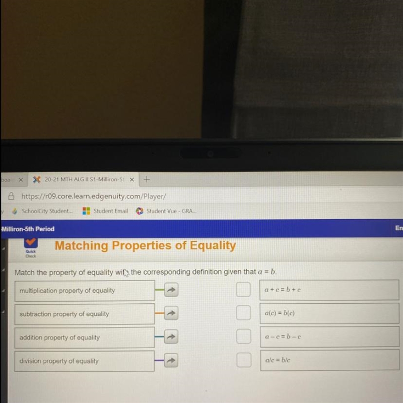 Match the property of equality with the corresponding definition given that a = b-example-1