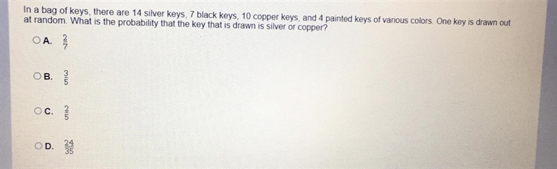 In a bag of keys, there are 14 silver keys, 7 black keys, 10 copper keys, and 4 painted-example-1