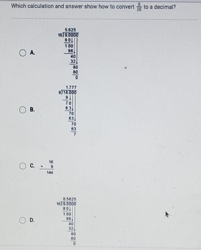 Which calculation and answer show how to convert 9/16 to a decimal​-example-1