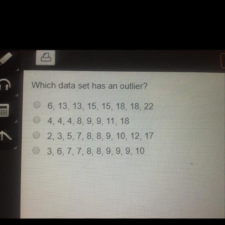 Which data set has an outlier?-example-1