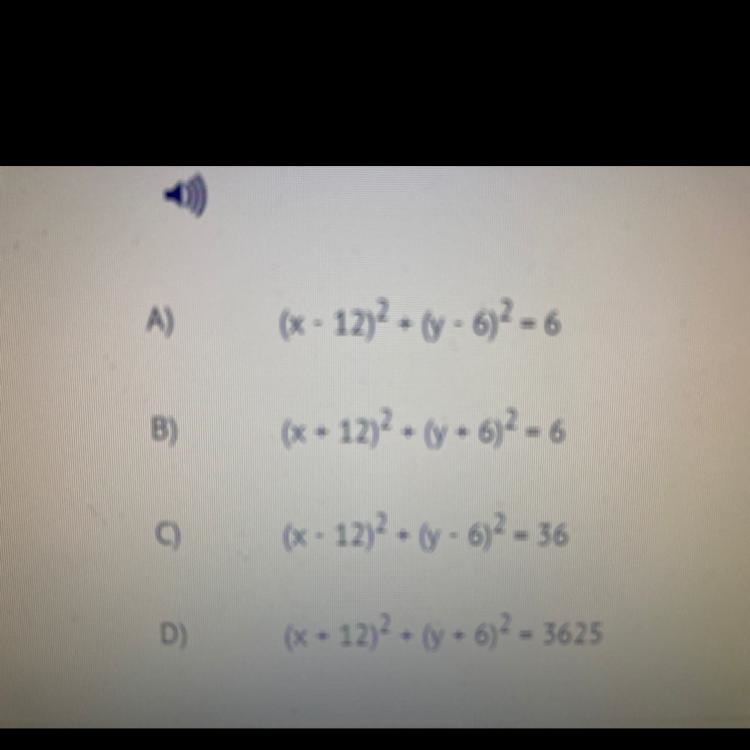 Write the equation of a circle with a center at (12, 6) and a radius of 6.-example-1