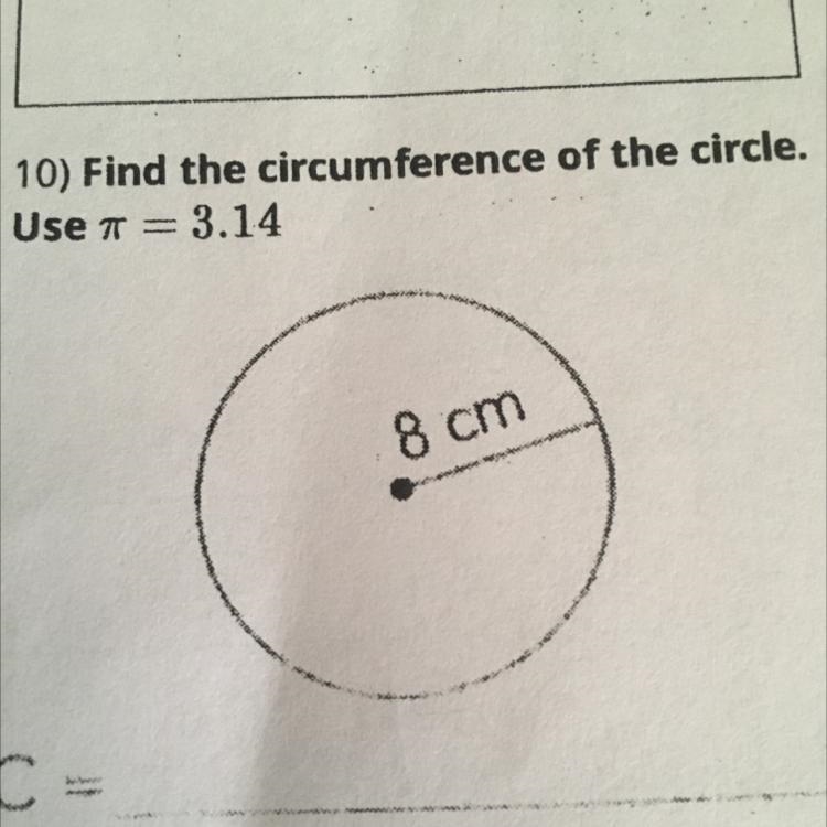 10) Find the circumference of the circle. Use a 3.14-example-1