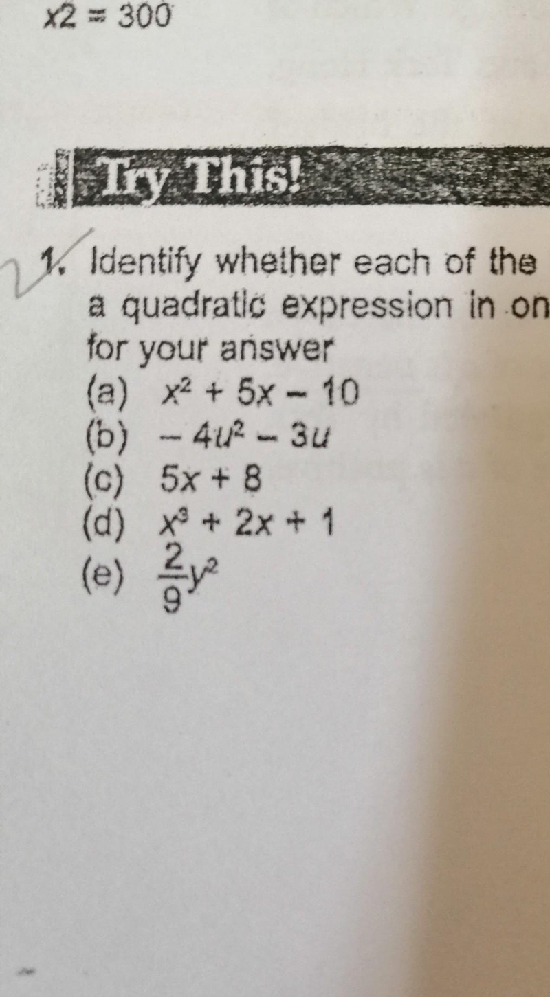 Identify whether each of the following expression is a quadratic expression in one-example-1