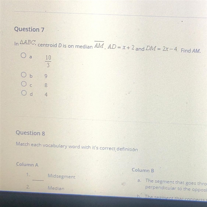 In AABC, centroid Dis on median AM AD = x + 2 and DM = 2x - 4. Find AM.-example-1