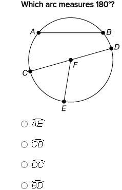 Which arc measures 180°?-example-1