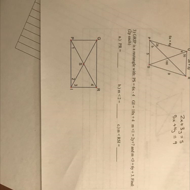 3) GRIP is a rectangle with: PS = 6x - 4 GI = 10x +4 m <1 = 2y +7 and m3 = 6y +3. Find-example-1