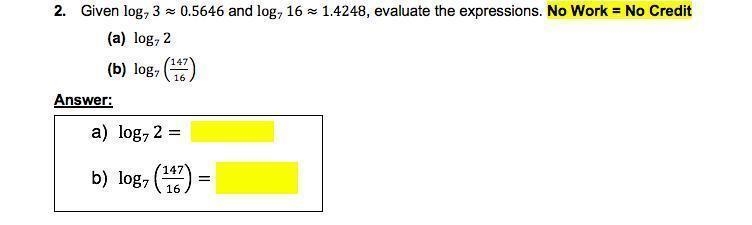 Help!!!! Given log7⁡3≈0.5646 and log7⁡16≈1.4248, evaluate the expressions.​-example-1