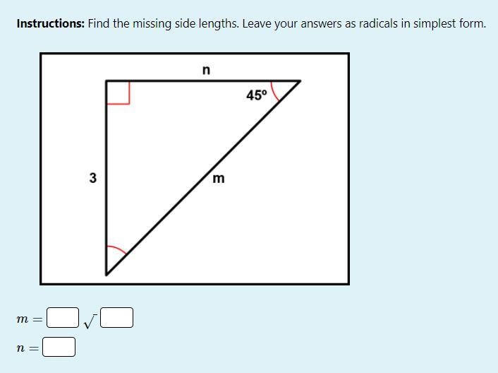 Instructions: Find the missing side lengths. Leave your answers as radicals in simplest-example-1