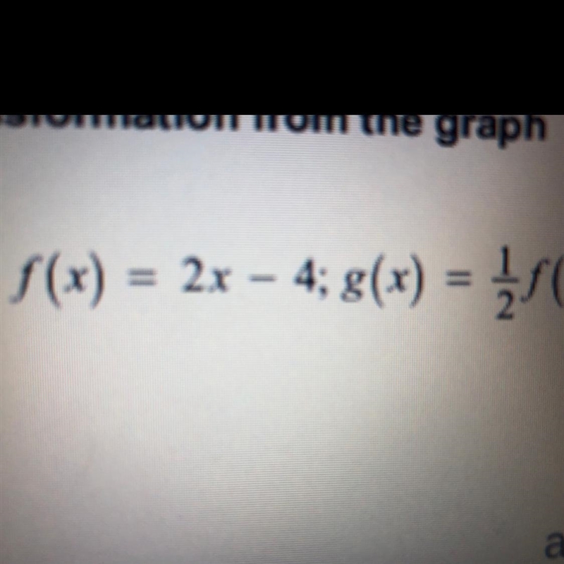 F(x) = 2x - 4; g(x) = { f(x)-example-1