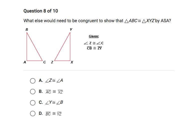 What else would need to be congruent to show that ABC XYZ by ASA?-example-1