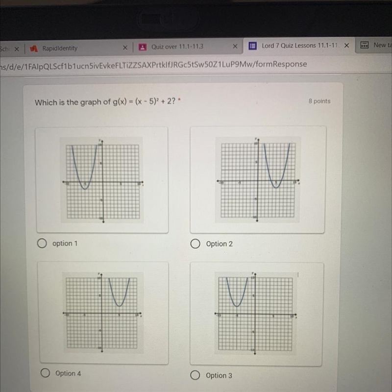 Which is the graph of g(x) = (x - 5)^2 + 2?-example-1