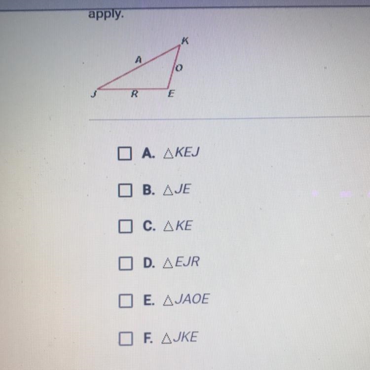 Which of the following are valid names for the triangle below? Check all that apply-example-1