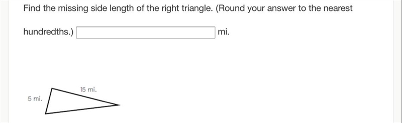 Find the missing side length of the right triangle 5in 15in-example-1