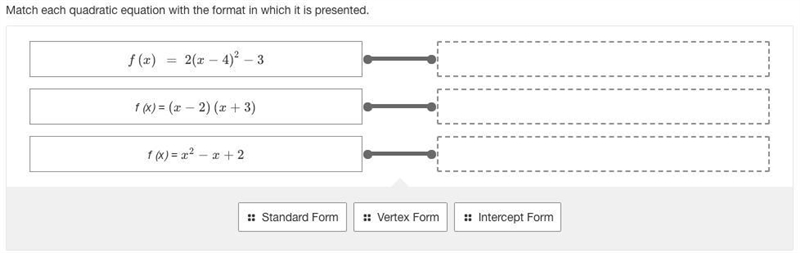 Match each quadratic equation with the format in which it is presented.-example-1