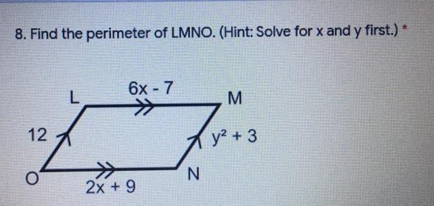 Find the perimeter of LMNO. (Hint: Solve for x and y first.)-example-1