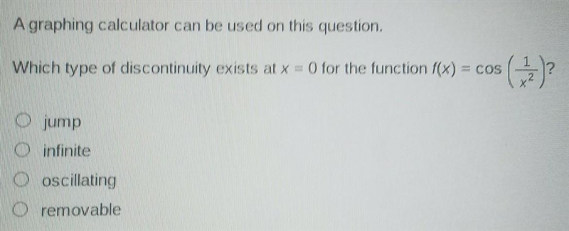 Which type of discontinuity exists at x=0?​-example-1