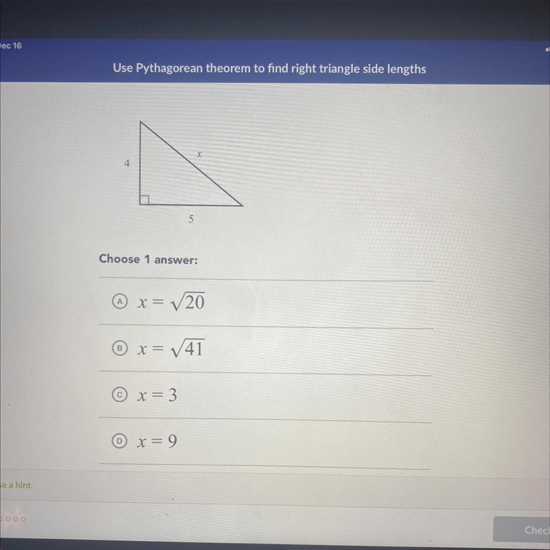 Find the value of x in the triangle shown below. X 4 5-example-1