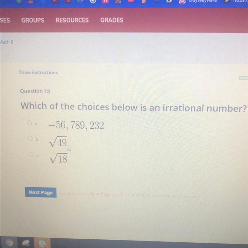 Question 10 Which of the choices below is an irrational number?-example-1