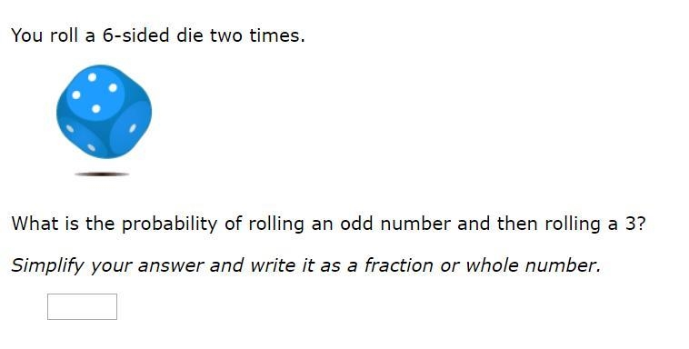 Please help! Correct answers only please! You roll a 6-sided die two times. What is-example-1