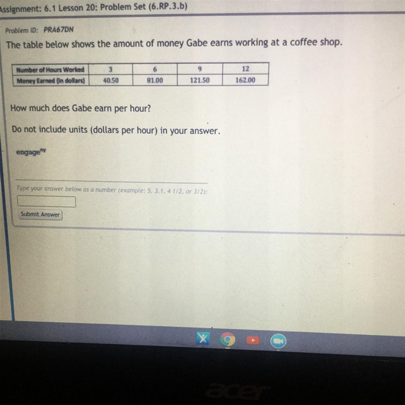 The table show the amout of money Gabe earns working at a coffee shop. (he works 3 hours-example-1