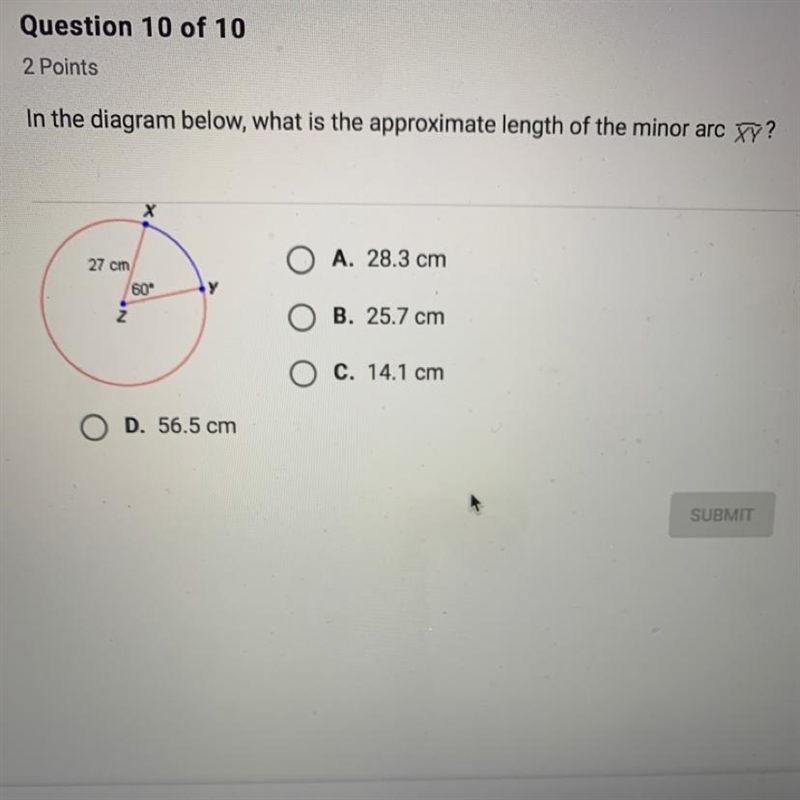 What is the approximate length of the minor arc XY? A. 28.3 cm B. 25.7 cm C. 14.1 cm-example-1