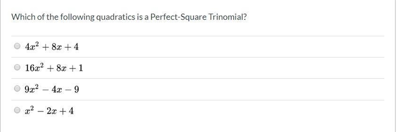 Which of the following quadratics is a Perfect Square Trinomial?-example-1