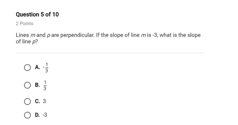 Line m and p are perpendicular. if the slope of line m is -3, what is the slope of-example-1