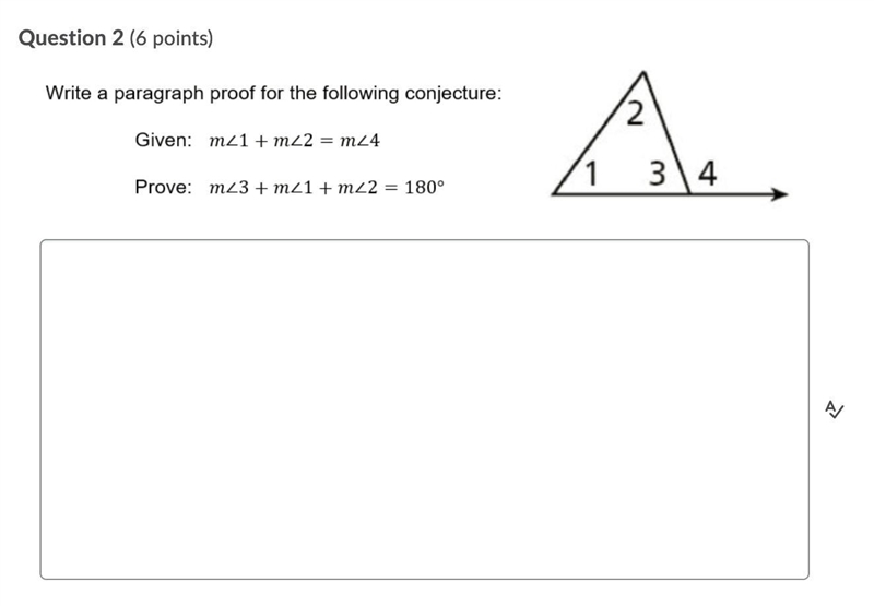 Write a paragraph proof for the following conjecture: Given: m∠1 +m∠2=m∠4 Prove: m-example-1