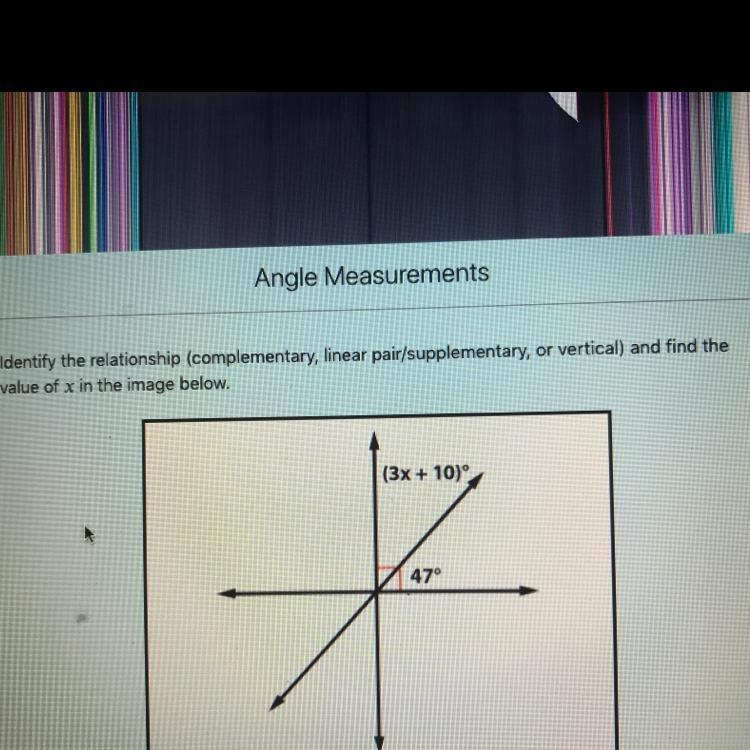 Angle Measurements Identify the relationship (complementary, linear pair/supplementary-example-1